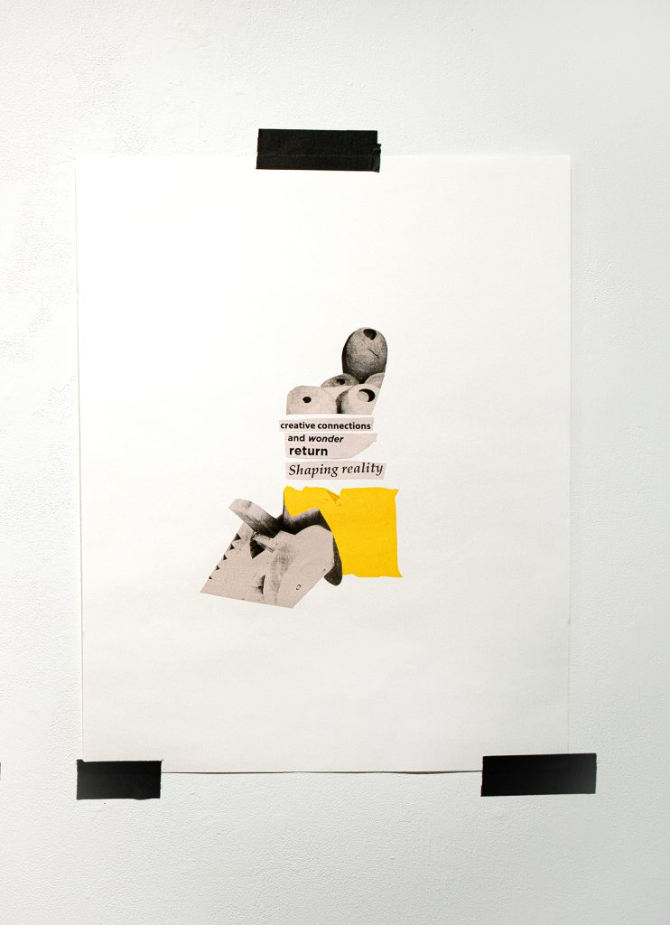 Creative Connections and wonder return shaping reality (Collage from newspaper article scraps related to exhibits)